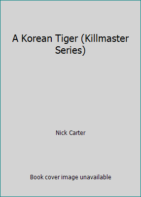 A Korean Tiger (Killmaster Series) B0012G8314 Book Cover