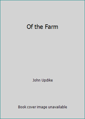 Of the Farm B009NNJKDI Book Cover