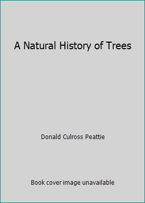 A Natural History of Trees B01CPLG2QW Book Cover