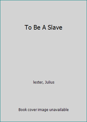 To Be A Slave B00E6O03OO Book Cover