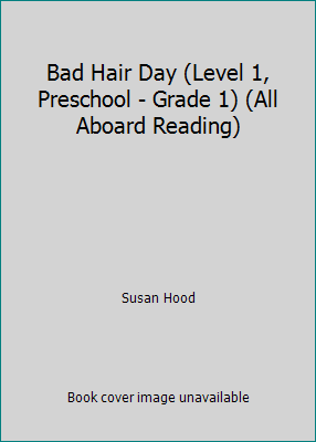 Bad Hair Day (Level 1, Preschool - Grade 1) (Al... 0439191041 Book Cover