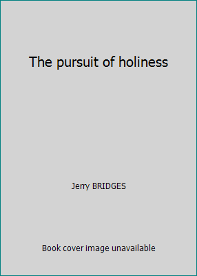 The pursuit of holiness 0948188014 Book Cover