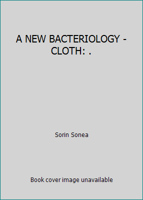 A NEW BACTERIOLOGY - CLOTH: . 0867200243 Book Cover