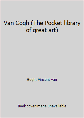 Van Gogh (The Pocket library of great art) B0007HIXJQ Book Cover