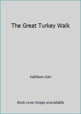 The Great Turkey Walk 0439200229 Book Cover