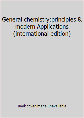 General chemistry:principles & modern Applicati... 0131988255 Book Cover