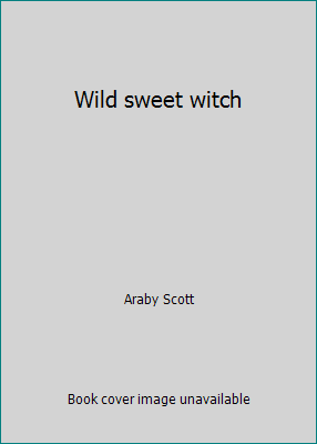 Wild sweet witch 0380773392 Book Cover