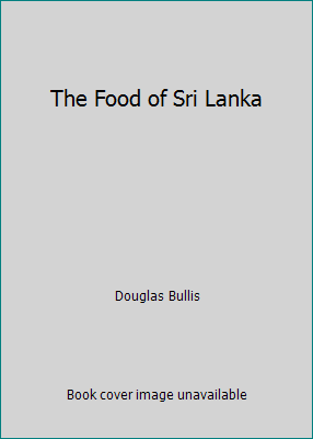 The Food of Sri Lanka 9625939989 Book Cover