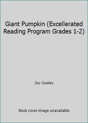 Giant Pumpkin (Excellerated Reading Program Gra... 0780250370 Book Cover