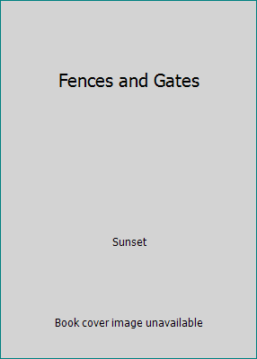 Fences and Gates 037601105X Book Cover