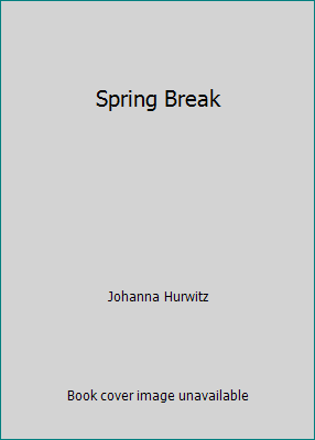 Spring Break 0439419778 Book Cover