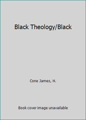 Black Theology/Black 086683916X Book Cover