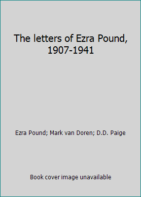 The letters of Ezra Pound, 1907-1941 B00411ZXIS Book Cover