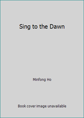 Sing to the Dawn 068841690X Book Cover