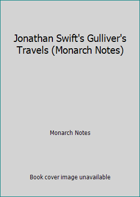 Jonathan Swift's Gulliver's Travels (Monarch No... 0760710570 Book Cover