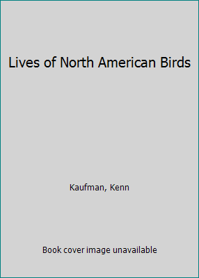 Lives of North American Birds 0395783224 Book Cover