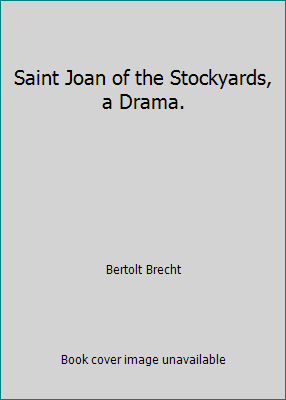 Saint Joan of the Stockyards, a Drama. 0253176719 Book Cover
