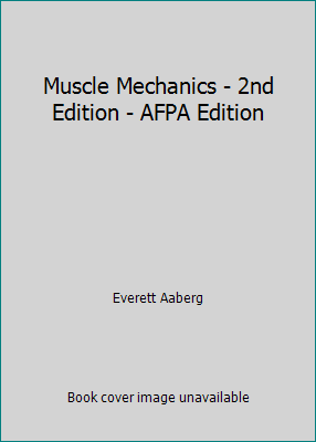 muscle mechanics everett aaberg