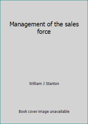 Management of the sales force 0256028524 Book Cover