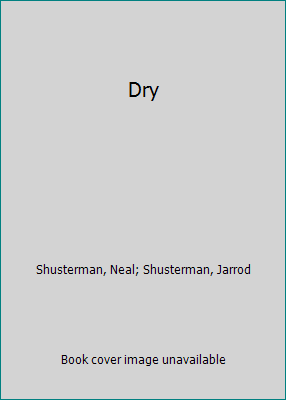 Dry [Large Print] 1432876643 Book Cover