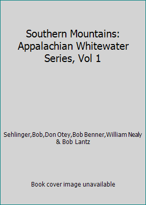 Southern Mountains: Appalachian Whitewater Seri... 0897320301 Book Cover