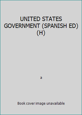 UNITED STATES GOVERNMENT (SPANISH ED) (H) 0785431322 Book Cover