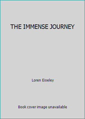 THE IMMENSE JOURNEY B002FEB89Q Book Cover
