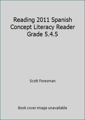 Reading 2011 Spanish Concept Literacy Reader Gr... 0328484997 Book Cover