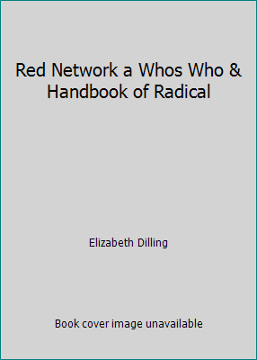 Red Network a Whos Who & Handbook of Radical B000Q3CCIE Book Cover