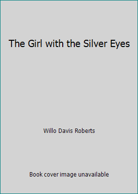 The Girl with the Silver Eyes B000J2G3TQ Book Cover