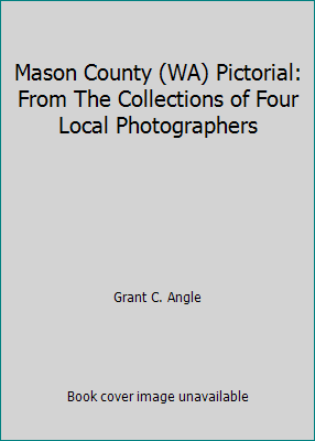 Mason County (WA) Pictorial: From The Collectio... 093569322X Book Cover