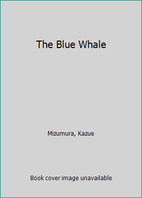The Blue Whale 0690149948 Book Cover