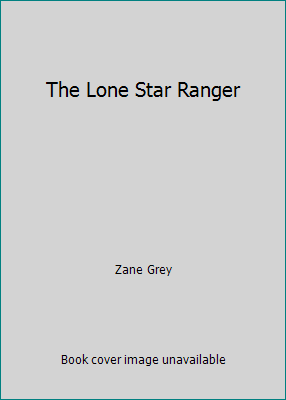 The Lone Star Ranger 1517059321 Book Cover