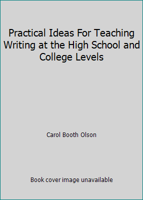 Practical Ideas For Teaching Writing at the Hig... 0801112222 Book Cover