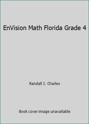EnVision Math Florida Grade 4 0328446564 Book Cover