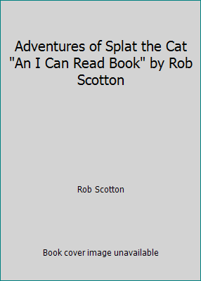 Adventures of Splat the Cat "An I Can Read Book... 1435150627 Book Cover