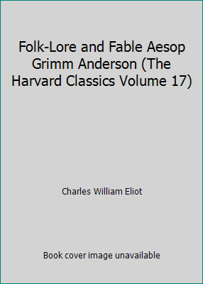 Folk-Lore and Fable Aesop Grimm Anderson (The H... B000K0EMT0 Book Cover