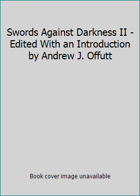 Swords Against Darkness II - Edited With an Int... 0890832935 Book Cover