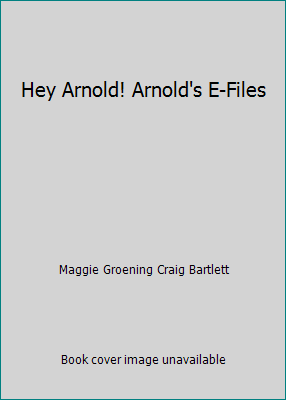 Hey Arnold! Arnolds E-Akten von Maggie Groening Craig Bartlett - Bild 1 von 1