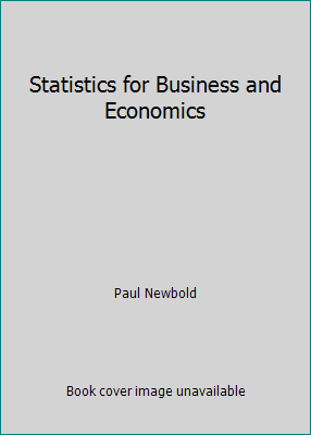 Statistics for Business and Economics 0138452725 Book Cover