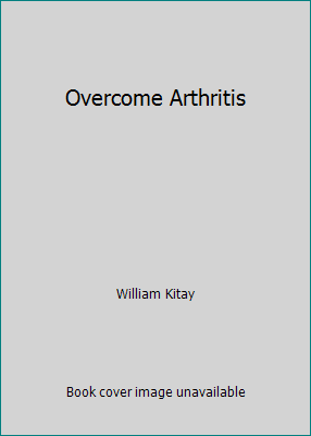 Overcome Arthritis B001XTT5DA Book Cover