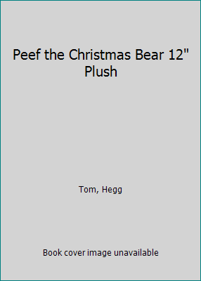 Peef the Christmas Bear 12" Plush 1939881080 Book Cover