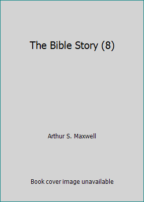 The Bible Story (8) B000IG3RY2 Book Cover