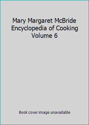 Mary Margaret McBride Encyclopedia of Cooking V... B00845NJZ6 Book Cover