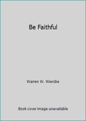 Be Faithful 0946515298 Book Cover