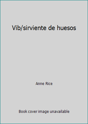 Vib/sirviente de huesos [Spanish] 8440693443 Book Cover