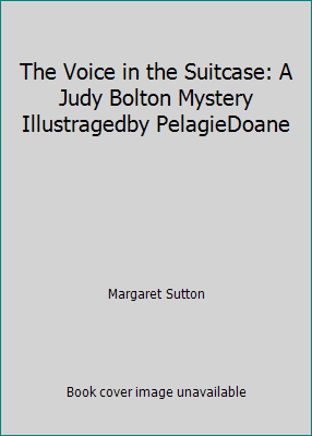 The Voice in the Suitcase: A Judy Bolton Myster... B009DCYUNE Book Cover