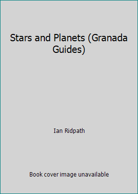 Stars and Planets (Granada Guides) 0246116277 Book Cover