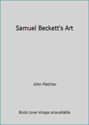 Samuel Beckett's Art B001P97BYS Book Cover