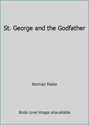 St. George and the Godfather B001UHKVIS Book Cover